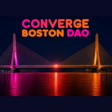 Cover Image for Boston DAO Converge: Crypto, AI & the Future of Agentic Finance