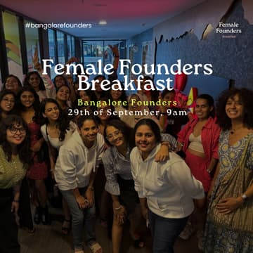 Cover Image for Female Founders Breakfast: Bangalore