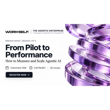Cover Image for Session 4 — From Pilot to Performance: How to Measure and Scale Agentic AI
