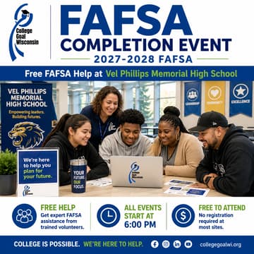 Cover Image for College Goal Wisconsin — Free FAFSA Help at Vel Phillips Memorial High School