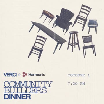 Cover Image for Community Builders Dinner w/ Harmonic and Verci