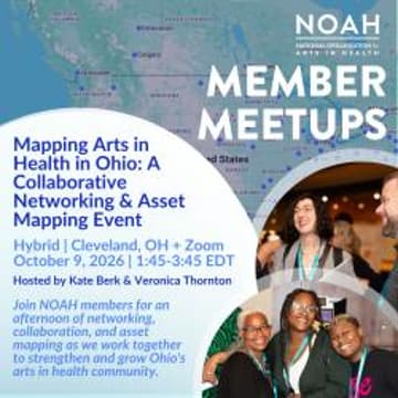 Cover Image for NOAH: Mapping Arts in Health in Ohio Virtual Session
