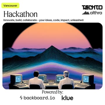 Cover Image for TechTO x Althra Hackathon: Vancouver