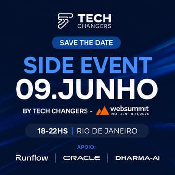 Cover Image for Web Summit Rio by Tech Changers, Runflow, Oracle e Dharma-AI