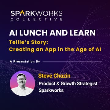 Cover Image for AI Lunch & Learn — Tellie's Story: Creating an App in the Age of AI