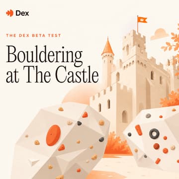 Cover Image for The Dex Beta Test – Bouldering at The Castle