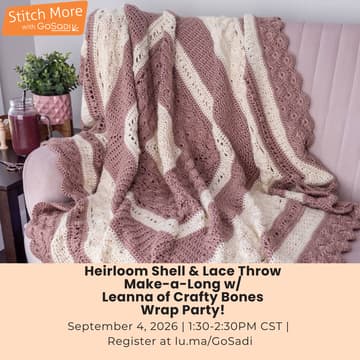 Cover Image for GoSadi Summer of Making-Heirloom Shell & Lace Throw Wrap Party