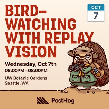 Cover Image for Birdwatching w/ PostHog Replay Vision