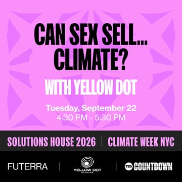 Cover Image for Can Sex Sell…Climate? With Yellow Dot
