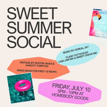 Image de couverture pour Sweet Summer Social at Homebody Goods
