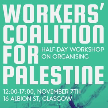 Cover Image for Workers' Coalition for Palestine: Half-Day Workshop