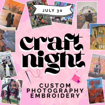 Cover Image for Craft Night | Photography Embroidery