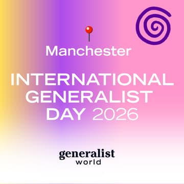 Cover Image for International Generalist Day - Manchester. Navigating Messy Middles with Bethany From The Not There Yet Project