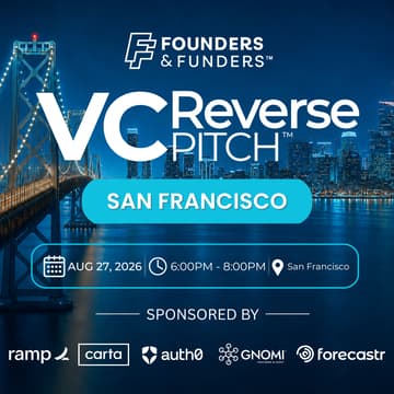 Cover Image for Founders & Funders: SF VC Reverse Pitch
