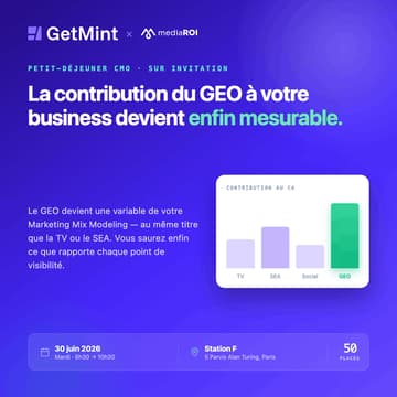 Cover Image for La contribution du GEO à votre business devient enfin mesurablePetit-déjeuner CMO mediaROI × GetMint, 30 juin