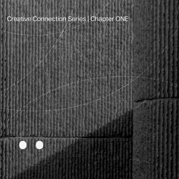 Cover Image for Creative Connection Series | Chapter ONE