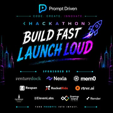 Cover Image for Build Fast. Launch Loud. Prompt Driven Hackathon