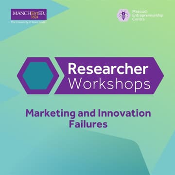 Cover Image for Researcher Workshops: Marketing and Innovation Failures