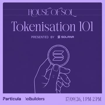 Cover Image for House of Sol Workshops - Tokenisation 101