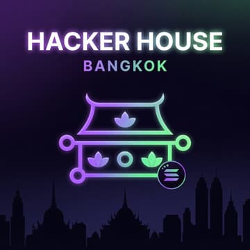 Cover Image for Unofficial Solana Hacker House: Bangkok Edition