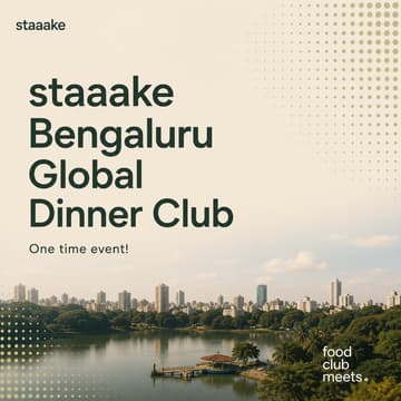 Cover Image for staaake Lunch Tech/AI Founders & Creators Bengaluru Global Dinner Club (One time)