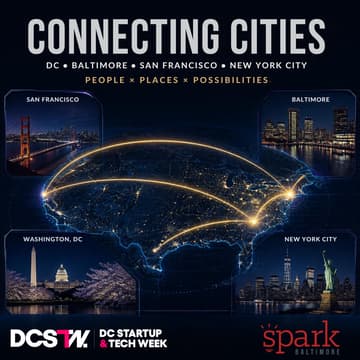 Cover Image for Connecting Cities: Building Innovation - Baltimore Edition | DC Startup & Tech Week × Web3DC