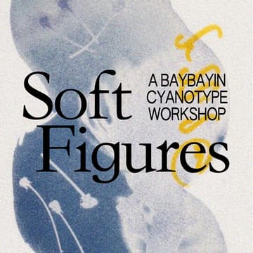 Cover Image for Soft Figures: Baybayin Calligraphy & Cyanotype Printing with Niko Klasiko (Session 1)