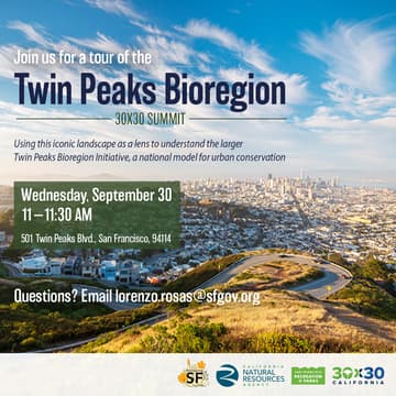 Cover Image for 30x30 Summit Tour of the Twin Peaks Bioregion