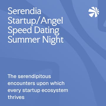 Cover Image for Serendia Startup/Angel Speed Dating Summer Night