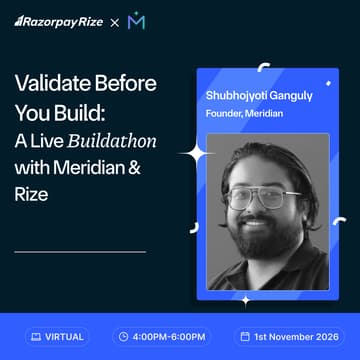 Cover Image for Validate Before You Build: A Live Buildathon with Meridian & Rize