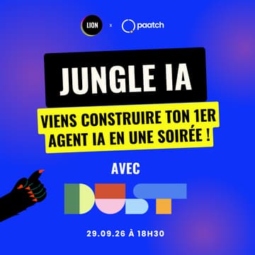 Cover Image for Construis ton premier agent IA en une soirée avec Dust - Meetup IA Lion x Paatch