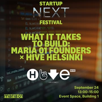 Cover Image for What It Takes to Build: Maria 01 Founders × Hive Helsinki