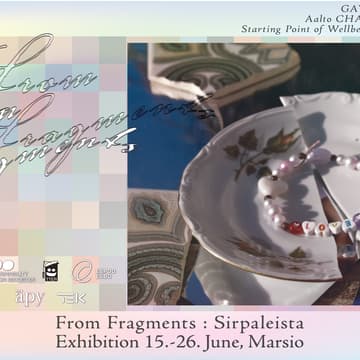 Cover Image for From Fragments : Sirpaleista | Opening Ceremony