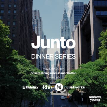 Cover Image for Junto Founder Dinner (Hosted by Andrew & Friends)