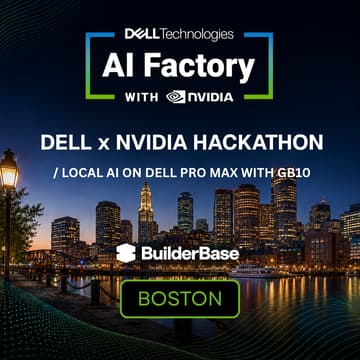 Cover Image for Dell x NVIDIA Hackathon / Local AI on Dell Pro Max with GB10 -- Boston