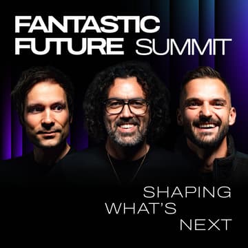 Cover Image for Fantastic Future Summit 2026