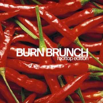 Cover Image for burn brunch - rooftop edition🌶️
