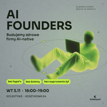 Cover Image for AI Founders: Budujemy zdrowe firmy AI-native