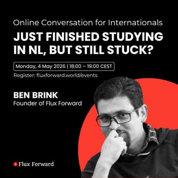 Cover Image for Just finished studying in NL, but still stuck?