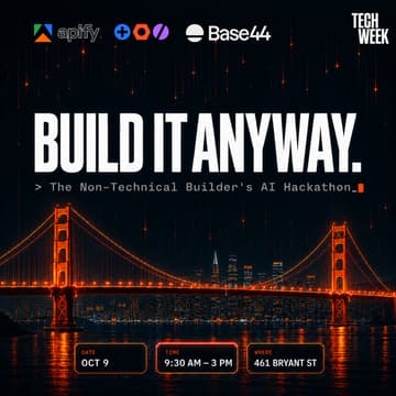 Cover Image for Build It Anyway: Signal Hunt with Apify | SF Tech Week Hackathon for Non-Technical Builders