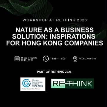 Cover Image for Workshop at ReThink 2026: Nature as a Business Solution: Inspirations for Hong Kong Companies (Indication of Interest)