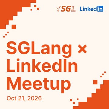 Cover Image for SGLang x LinkedIn Meetup