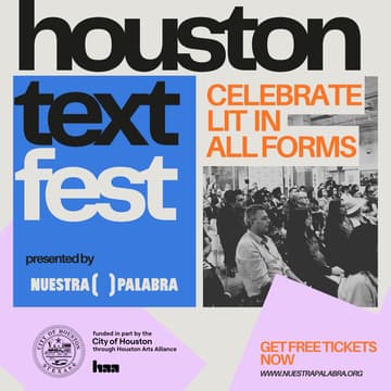 Cover Image for Houston Text Fest: Celebrate Lit in All Forms