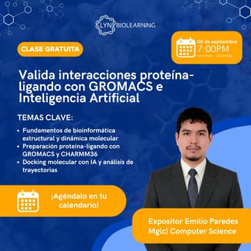 Cover Image for 🧬 Clase Gratuita: Valida interacciones proteína-ligando con GROMACS e Inteligencia Artificial