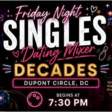 Cover Image for Friday DC Singles & Professionals Networking Mixer