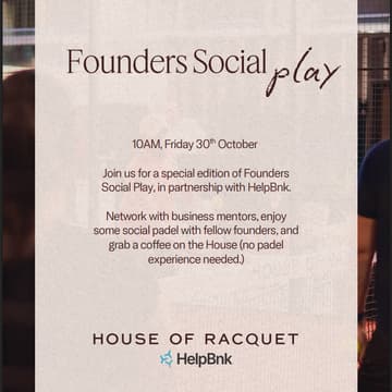 Cover Image for Founders Social | HelpBnk x House of Racquet
