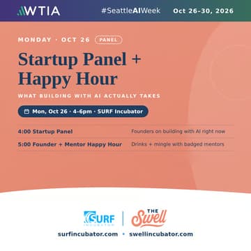 Cover Image for Startup Panel & Founder + Mentor Happy Hour @Seattle AI Week