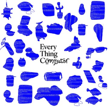 Cover Image for every thing computer | exhibition opening at TIAT