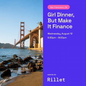 Cover Image for Bay Area Women in Finance Dinner w/ Rillet