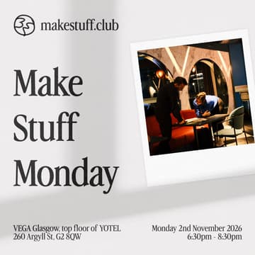 Cover Image for Make Stuff Monday - November Edition